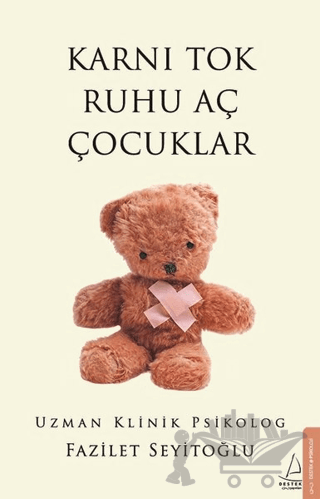 Karnı Tok Ruhu Aç Çocuklar