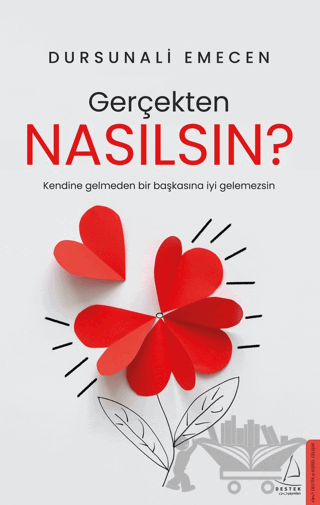 Gerçekten Nasılsın?
