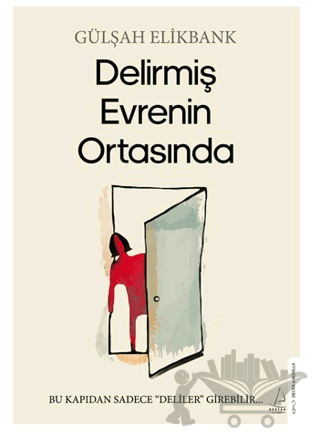 Delirmiş Evrenin Ortasında