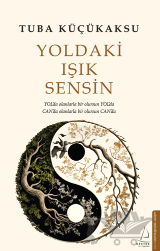 Yoldaki Işık Sensin
