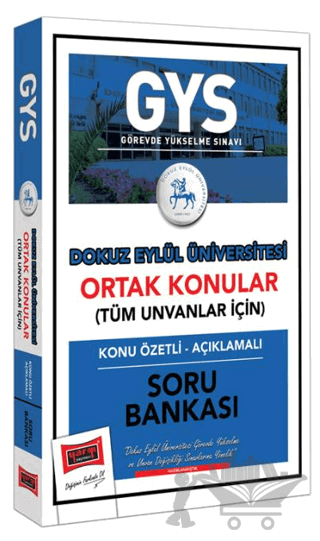 GYS Dokuz Eylül Üniversitesi Ortak Konular Konu Özetli - Açıklamalı Soru Bankası