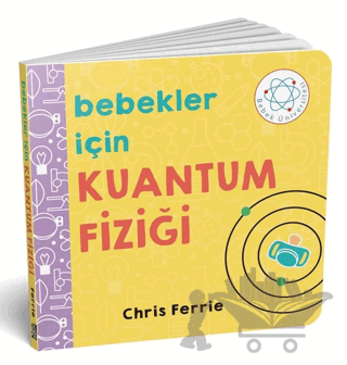 Bebekler İçin Kuantum Fiziği