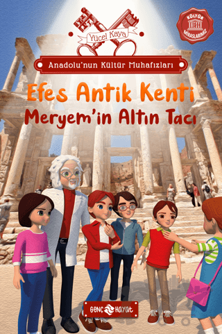 Anadolu’nun Kültür Muhafızları – 6 Efes Antik Kenti