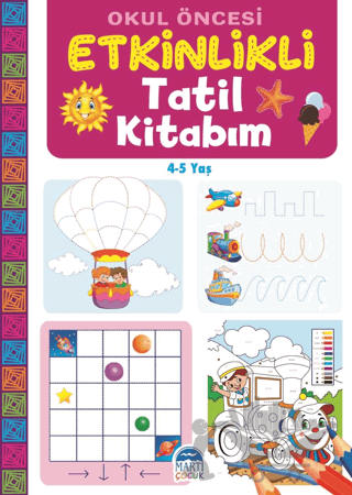 Okul Öncesi Etkinlikli Tatil Kitabım