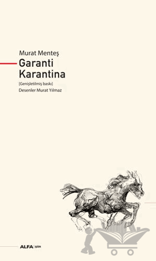 Garanti Karantina (Genişletilmiş Baskı)