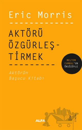 Aktörü Özgürleştirmek