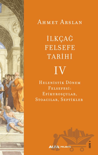 İlkçağ Felsefe Tarihi IV