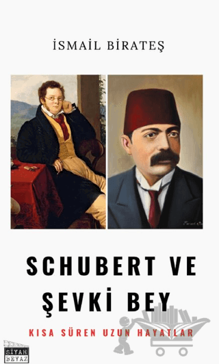 Schubert ve Şevki Bey