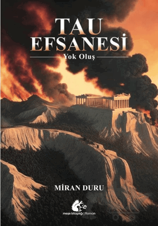 Tau Efsanesi - Yok Oluş