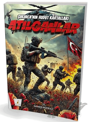 Çukurca'nın Hudut Kartalları Atılganlar