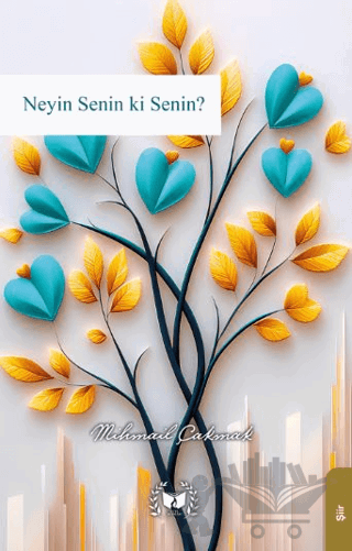 Neyin Senin Ki Senin