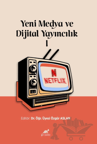Yeni Medya ve Dijital Yayıncılık I
