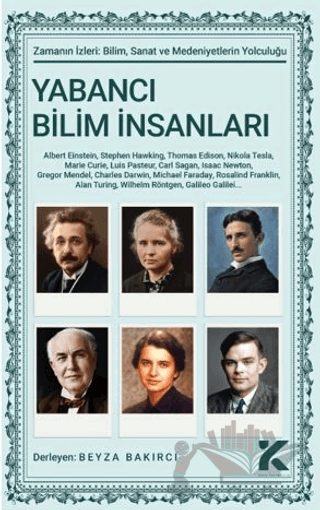 Zamanın İzleri - 2 Yabancı Bilim İnsanları