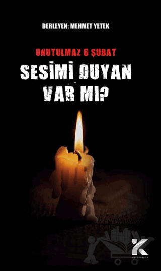 Unutulmaz 6 Şubat – Sesimi Duyan Var Mı?