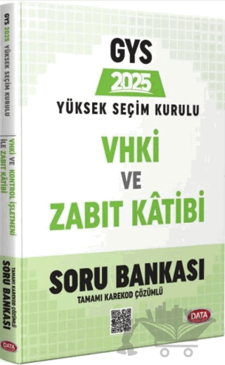 2025 GYS Yüksek Seçim Kurulu VHKİ ve Zabıt Kâtibi Soru Bankası