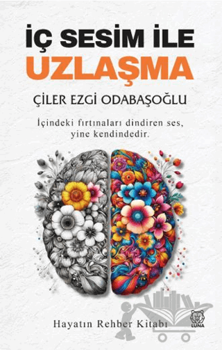 İç Sesim ile Uzlaşma