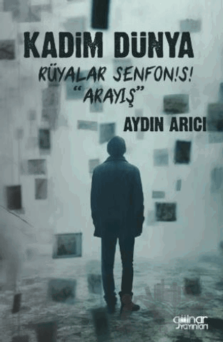 Kadim Dünya Rüyalar Senfonisi 