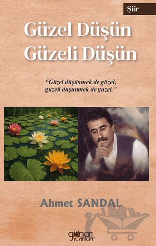 Güzel Düşün Güzeli Düşün