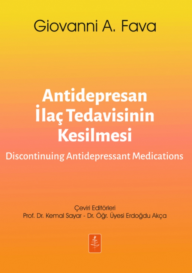 ANTİDEPRESAN İLAÇ TEDAVİSİNİN KESİLMESİ - Discontinuing Antidepressant Medications