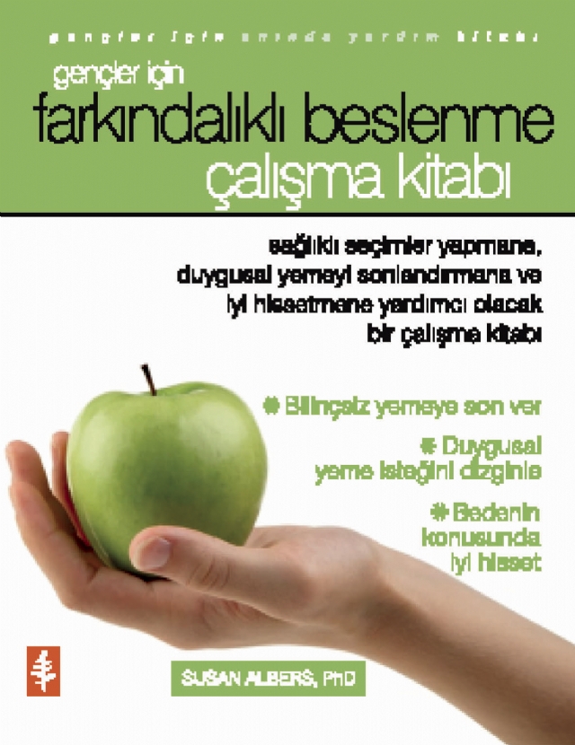Gençler İçin FARKINDALIKLI BESLENME - Çalışma Kitabı