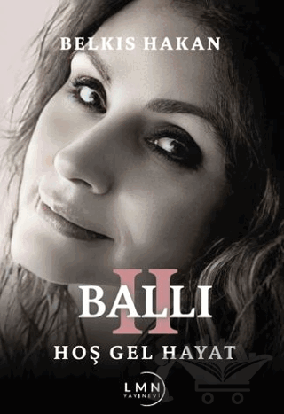 Ballı 2 Hoş Gel Hayat