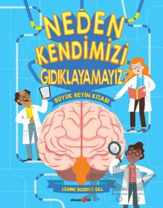 Neden Kendimizi Gıdıklayamayız?