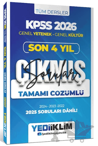 2026 KPSS Genel Yetenek Genel Kültür Son 4 Yıl Tamamı Çözümlü Çıkmış Sorular
