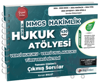 Hukuk Atölyesi HMGS Hakimlik Vergi, Vergi Usul Hukuku, Türk Vergi Sistemi Çıkmış Sorular Çözümlü