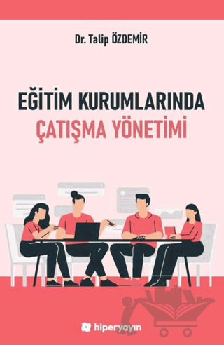 Eğitim Kurumlarında Çatışma Yönetimi