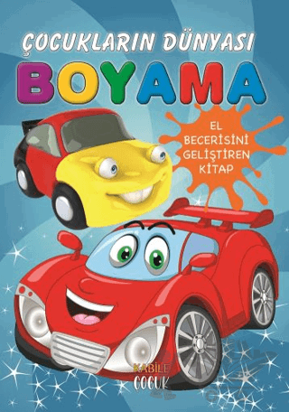 Çocukların Dünyası Boyama Kitabı - 1 Otomobiller