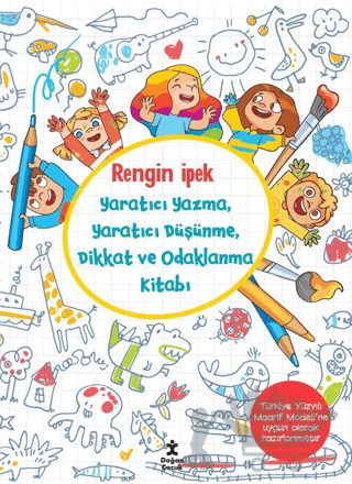 Yaratıcı Yazma, Yaratıcı Düşünme, Dikkat ve Odaklanma Kitabı