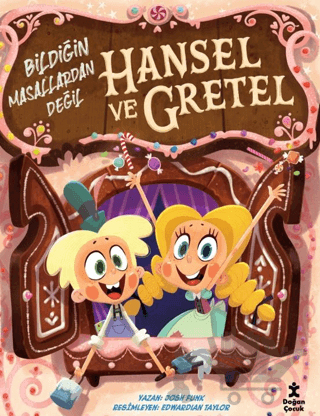 Hansel ve Gretel - Bildiğin Masallardan Değil