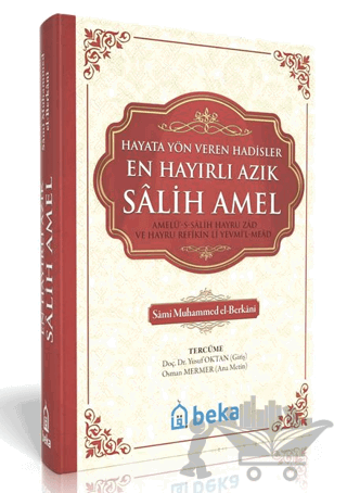 En Hayırlı Azık Salih Amel