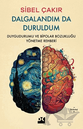Dalgalandım da Duruldum