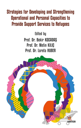 Strategies For Developing And Strengthening Operational And Personal Capacities To Provide Support Services To Refugees