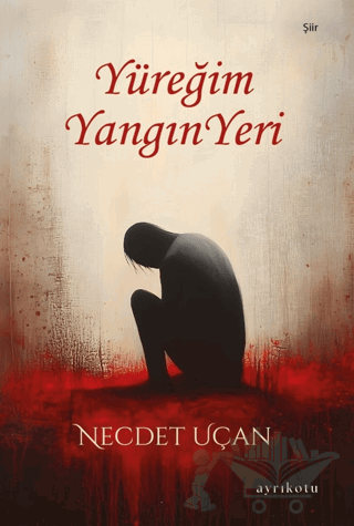 Yüreğim Yangın Yeri