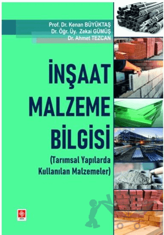 İnşaat Malzeme Bilgisi (Tarımsal Yapılarda Kullanılan Malzemeleri)