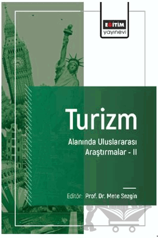 Turizm Alanında Uluslararası Araştırmalar – II