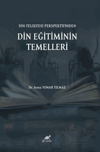Din Felsefesi Perspektifinden Din Eğitiminin Temelleri