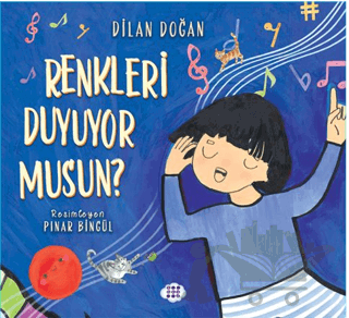Renkleri Duyuyor Musun?