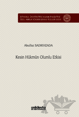Kesin Hükmün Olumlu Etkisi