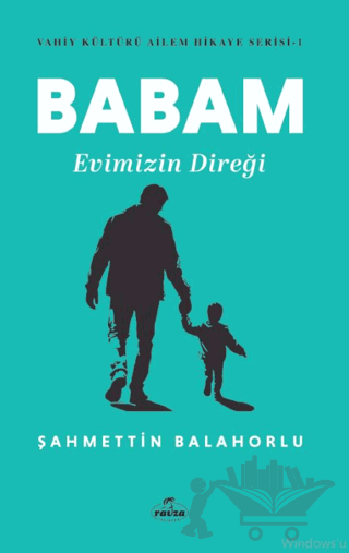 Babam Evimizin Direği