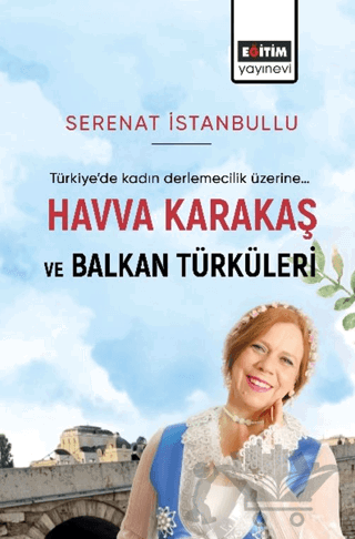 Havva Karakaş ve Balkan Türküleri