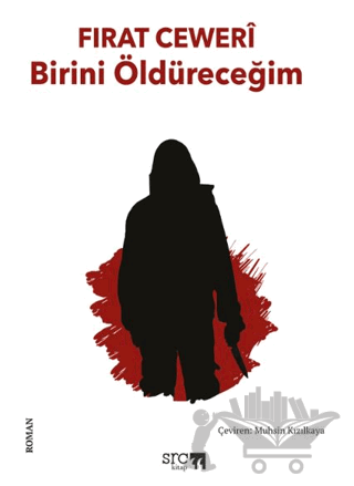 Birini Öldüreceğim