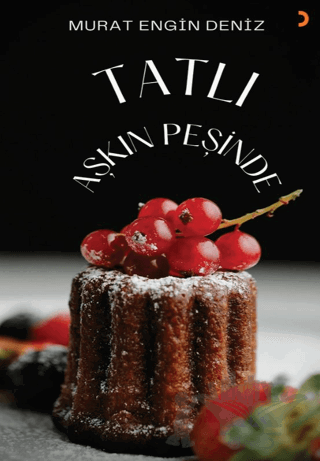 Tatlı Aşkın Peşinde