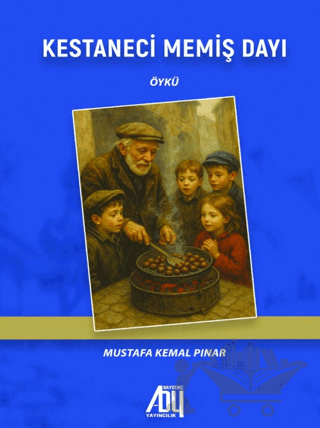 Kestaneci Memiş Dayı