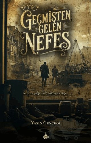 Geçmişten Gelen Nefes