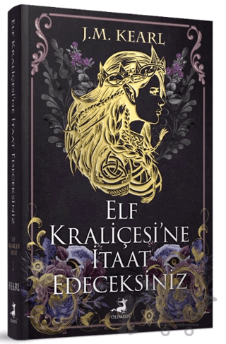 Elf Kraliçesi'ne İtaat Edeceksiniz
