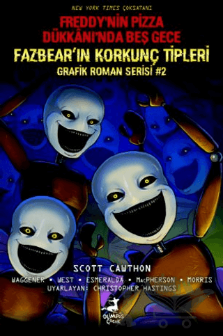 Freddy’nin Pizza Dükkanı’nda Beş Gece: Fazbear’ın Korkunç Tipleri Grafik Roman Serisi #2