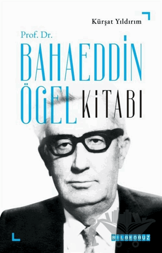 Prof. Dr. Bahaeddin Ögel Kitabı